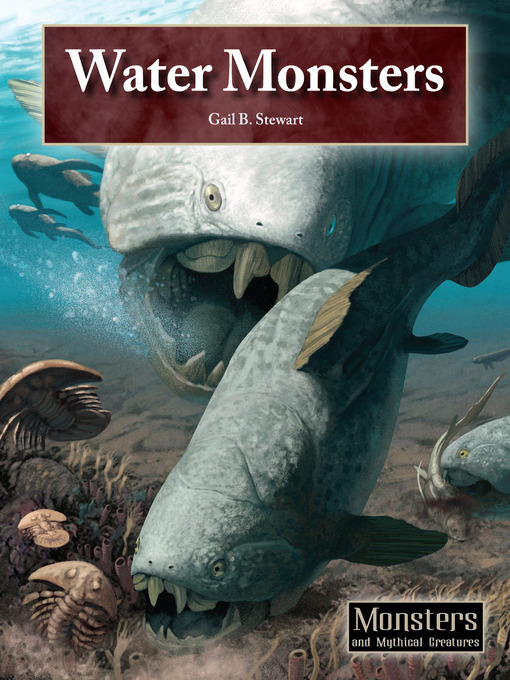 Title details for Water Monsters by Gail Stewart - Available